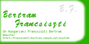 bertram francsiszti business card